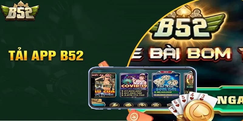 Lợi Ích Khi Tải App B52club